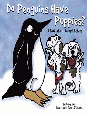 cover image of Do Penguins Have Puppies?